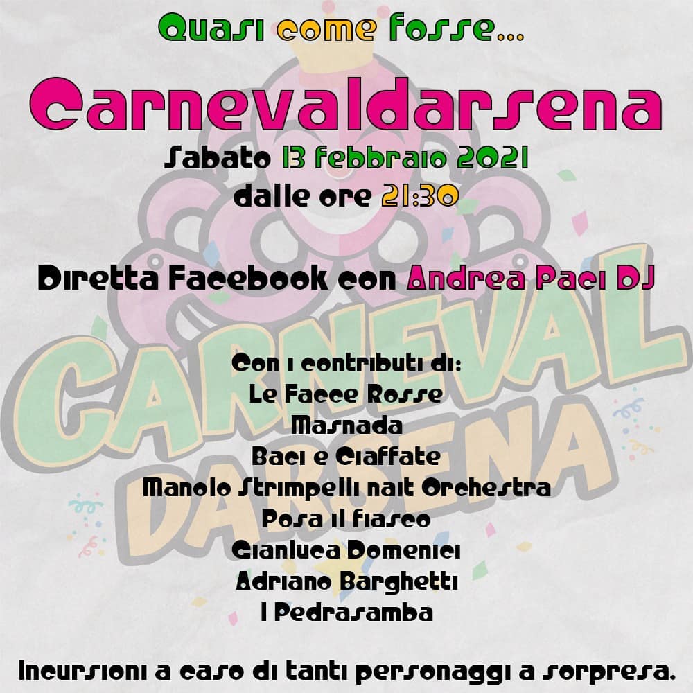 Il sabato del Carnevaldarsena è quella sera in…